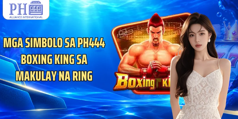 Mga simbolo sa PH444 Boxing King sa makulay na ring