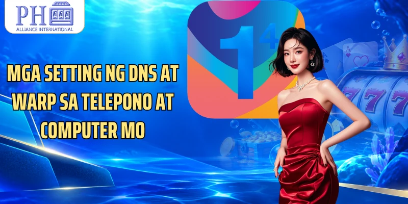 Mga setting ng DNS at WARP sa telepono at computer mo