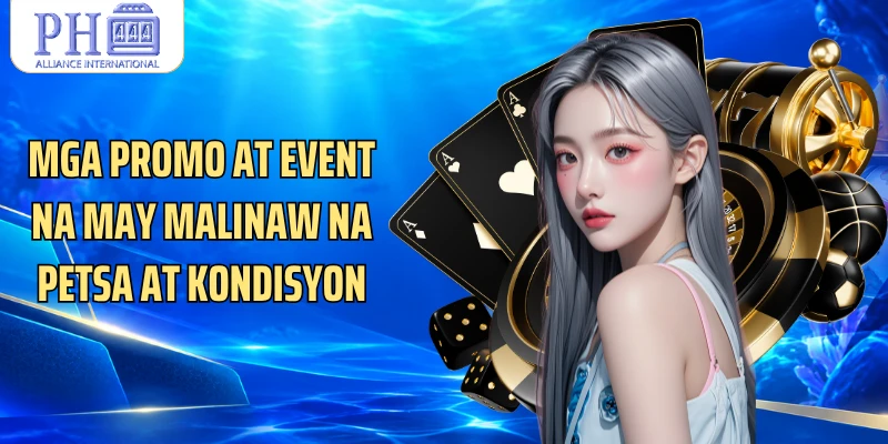 Mga promo at event na may malinaw na petsa at kondisyon