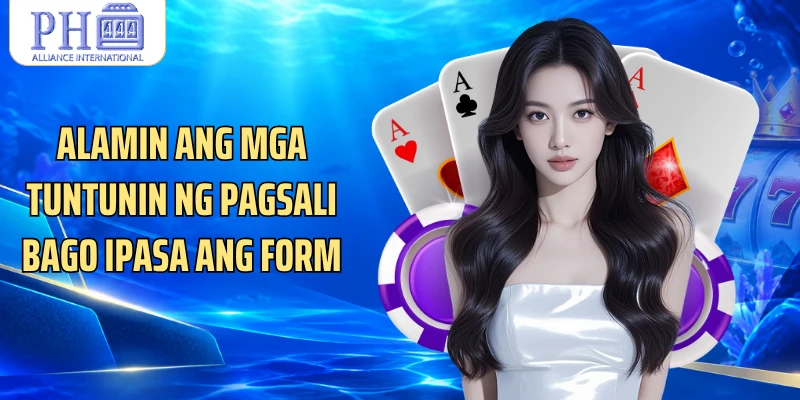 Alamin ang mga tuntunin ng pagsali bago ipasa ang form