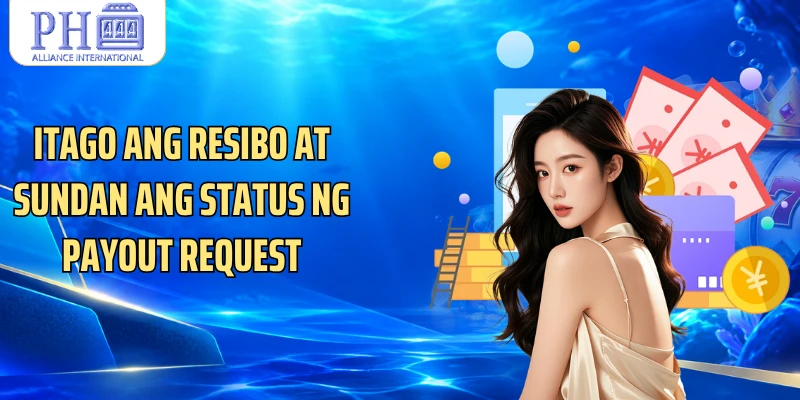 Itago ang resibo at sundan ang status ng payout request